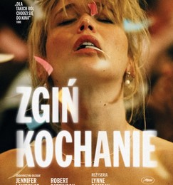 Zgiń, kochanie – premiera