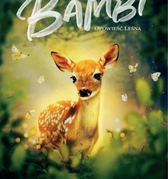 Bambi. Opowieść leśna