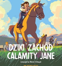 DZIKI ZACHÓD CALAMITY JANE