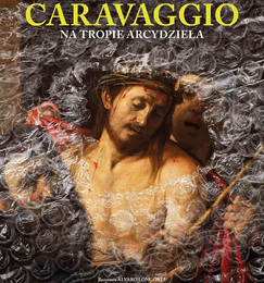 Caravaggio: Na tropie arcydzieła – Wydarzenie specjalne
