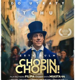 Chopin, Chopin! – premiera