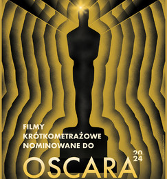 KRÓTKIE METRAŻE NOMINOWANE DO OSCARA