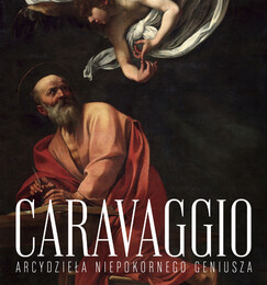 Caravaggio. Arcydzieła niepokornego geniusza – wystawa w kinie