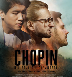 CHOPIN. NIE BOJĘ SIĘ CIEMNOŚCI