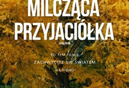 Milcząca przyjaciółka - premiera